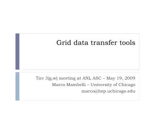 Grid data transfer tools