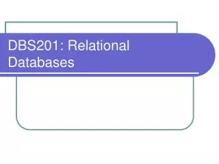 DBS201: Relational Databases