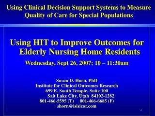 Using HIT to Improve Outcomes for Elderly Nursing Home Residents