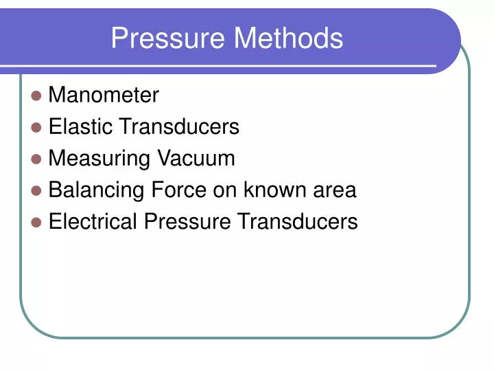 pressure methods