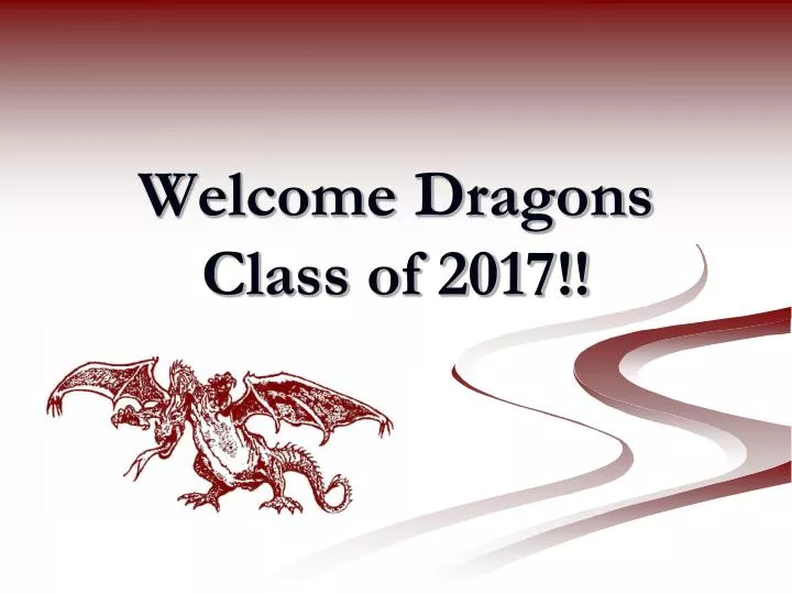 welcome dragons class of 2017