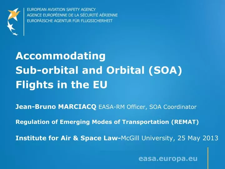 accommodating sub orbital and orbital soa flights in the eu