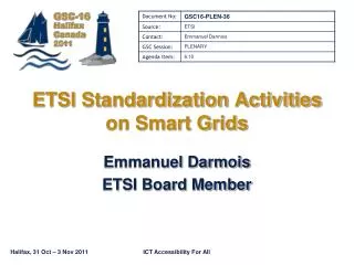 ETSI Standardization Activities on Smart Grids