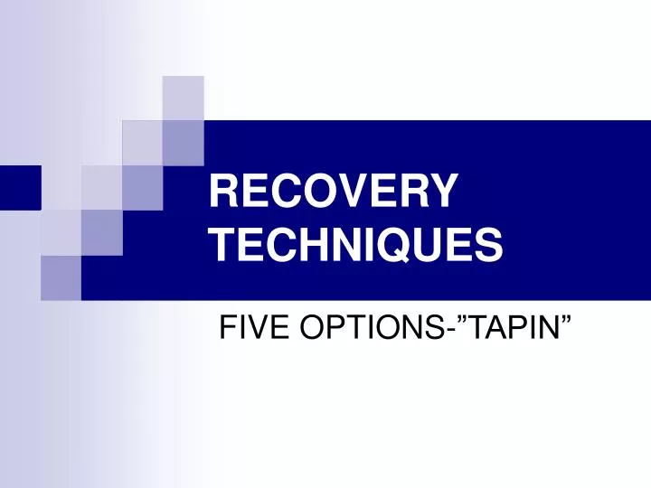 recovery techniques
