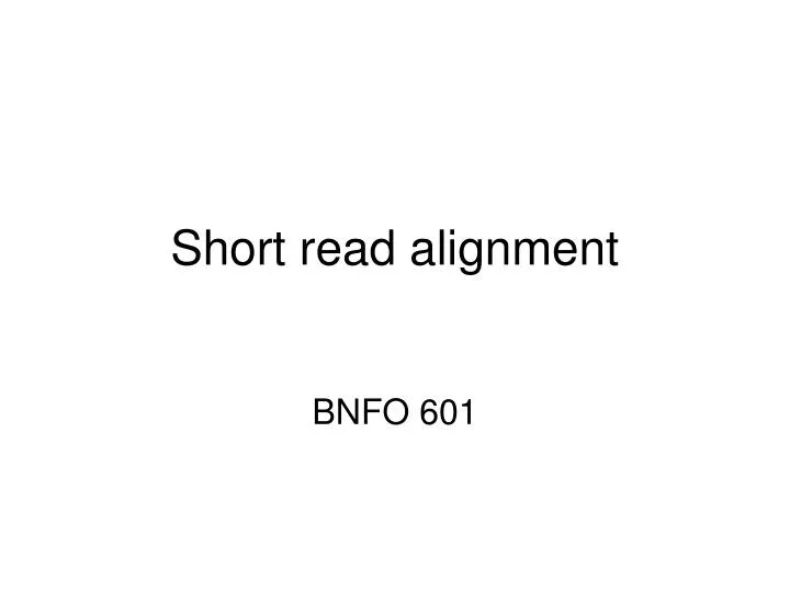 short read alignment