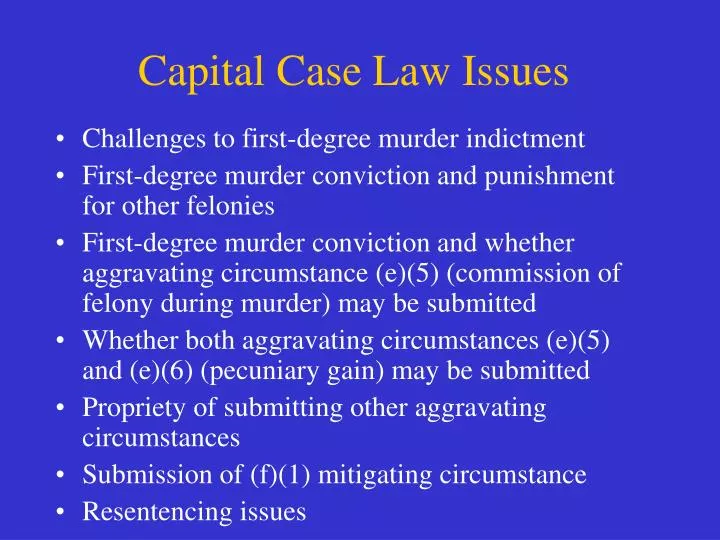 capital case law issues