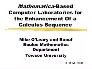 Mathematica -Based Computer Laboratories for the Enhancement Of a Calculus Sequence
