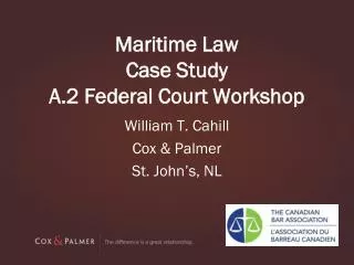 Maritime Law Case Study A.2 Federal Court Workshop