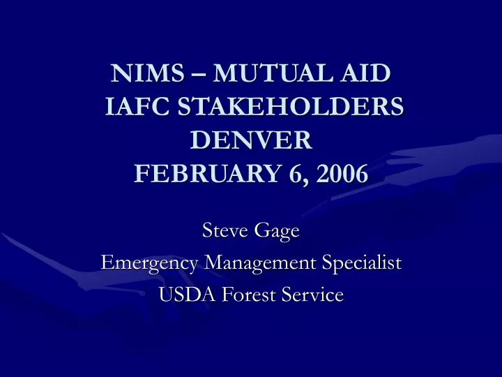 nims mutual aid iafc stakeholders denver february 6 2006