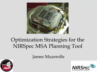 Optimization Strategies for the NIRSpec MSA Planning Tool