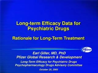 Long-term Efficacy Data for Psychiatric Drugs Rationale for Long-Term Treatment