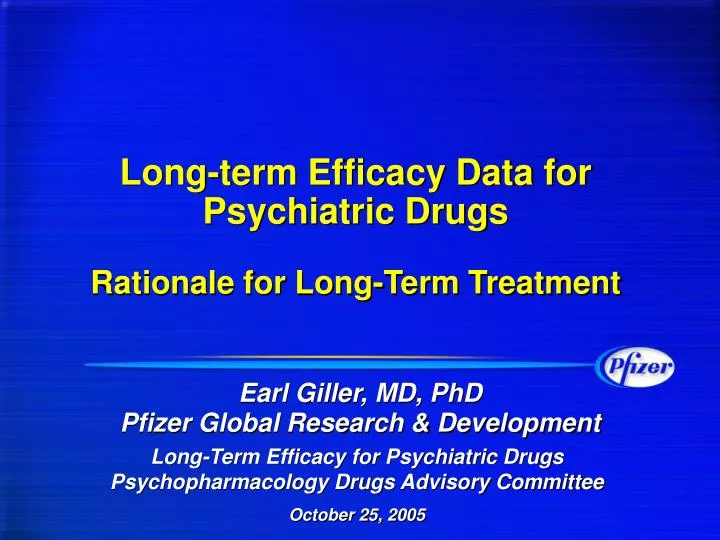 long term efficacy data for psychiatric drugs rationale for long term treatment