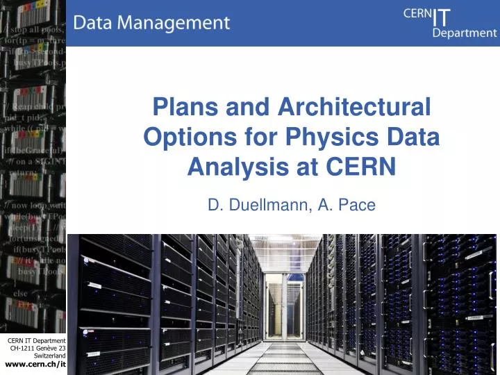plans and architectural options for physics data analysis at cern