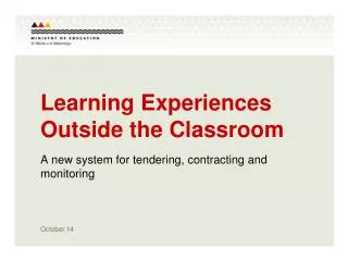Learning Experiences Outside the Classroom