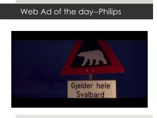 Web Ad of the day--Philips
