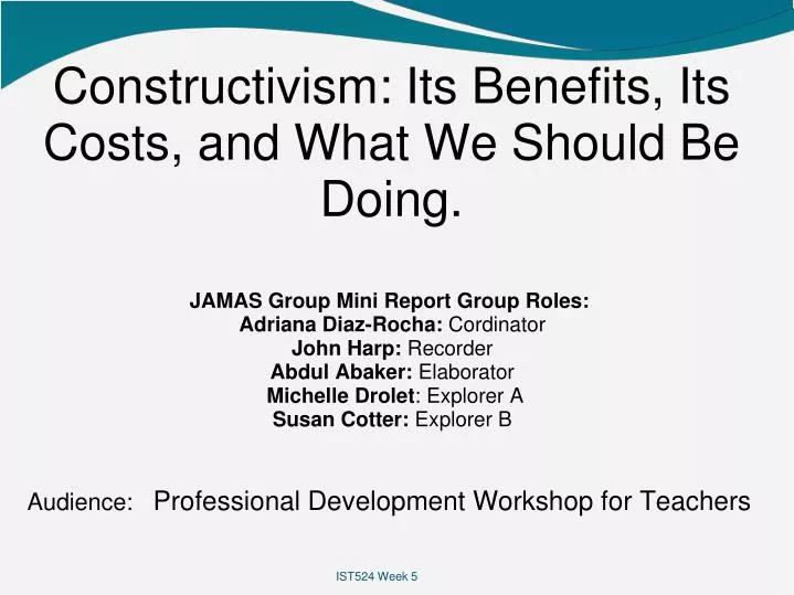 constructivism its benefits its costs and what we should be doing