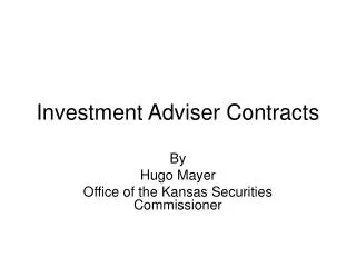 Investment Adviser Contracts