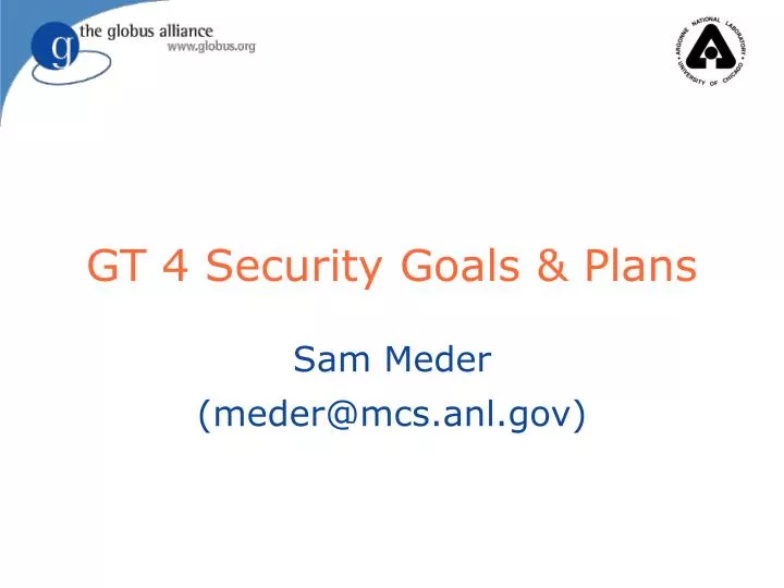 gt 4 security goals plans