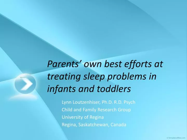parents own best efforts at treating sleep problems in infants and toddlers