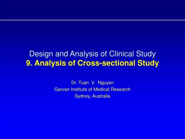 design and analysis of clinical study 9 analysis of cross sectional study