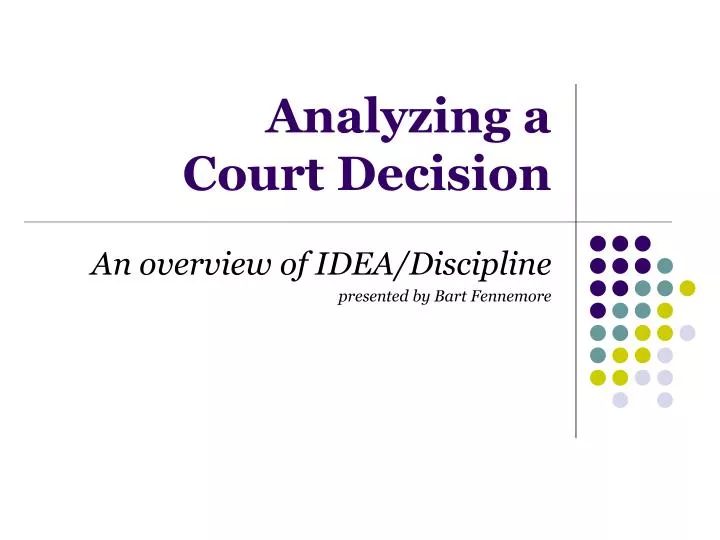analyzing a court decision