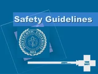 Safety Guidelines