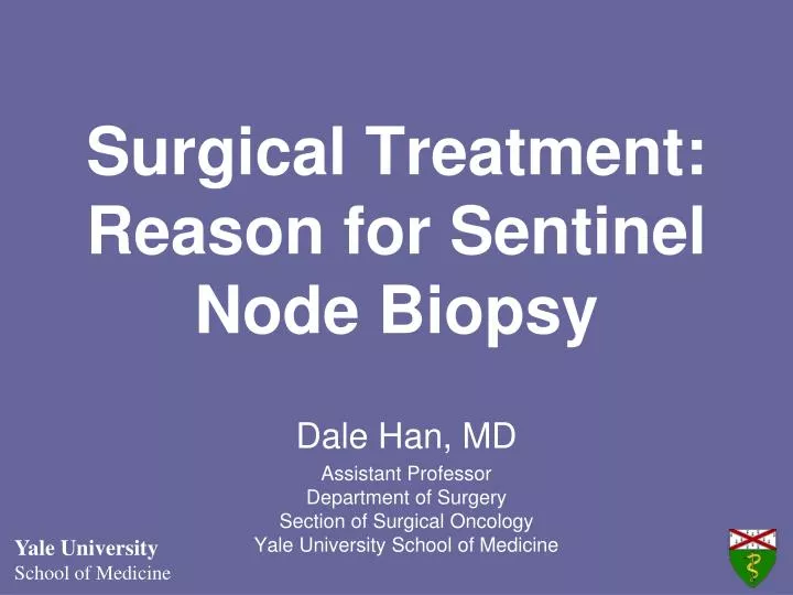 surgical treatment reason for sentinel node biopsy