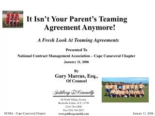 It Isn’t Your Parent’s Teaming Agreement Anymore!