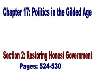 Chapter 17: Politics in the Gilded Age