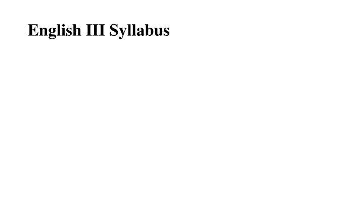 english iii syllabus