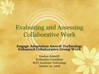 Evaluating and Assessing Collaborative Work
