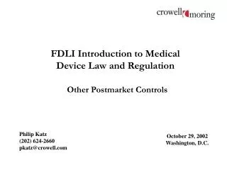 FDLI Introduction to Medical Device Law and Regulation