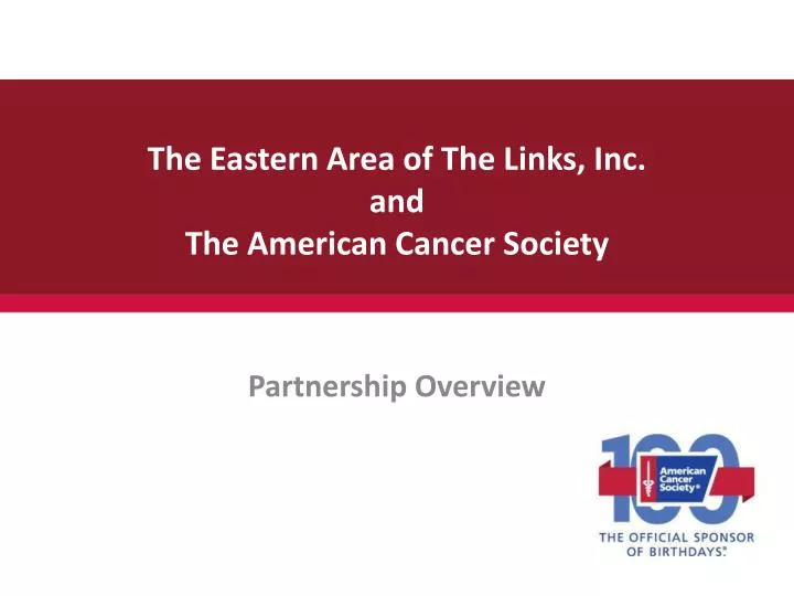 the eastern area of the links inc and the american cancer society