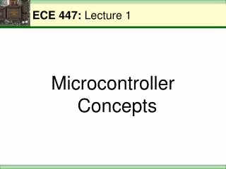 ECE 447: Lecture 1