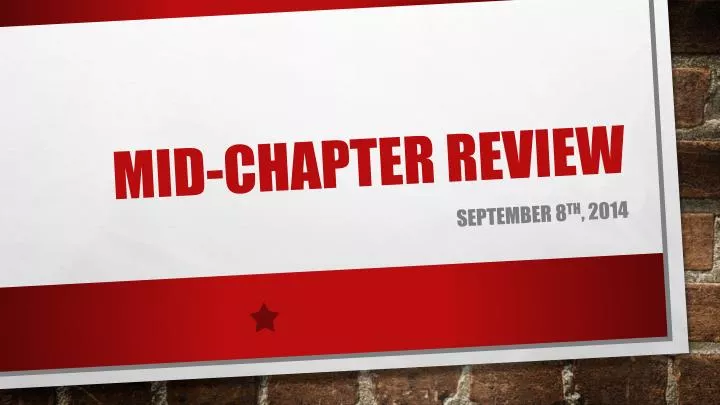 mid chapter review
