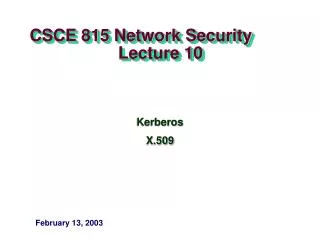 CSCE 815 Network Security Lecture 10