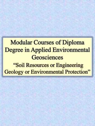 Modular Courses of Diploma Degree in Applied Environmental Geosciences