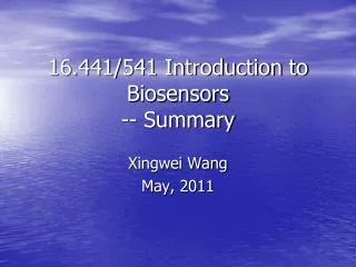 16.441/541 Introduction to Biosensors -- Summary