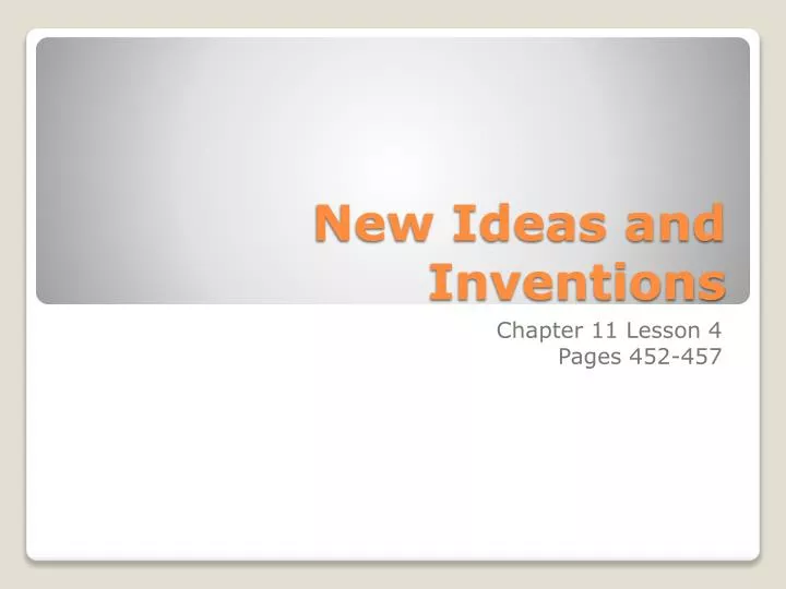 new ideas and inventions
