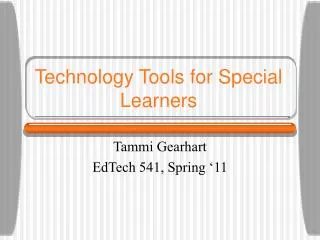 Technology Tools for Special Learners