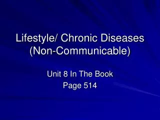 Lifestyle/ Chronic Diseases (Non-Communicable)