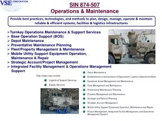 Turnkey Operations Maintenance &amp; Support Services Base Operation Support (BOS) Depot Maintenance