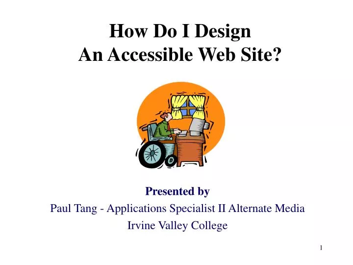 how do i design an accessible web site
