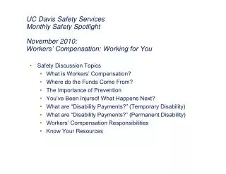 Safety Discussion Topics What is Workers’ Compensation? Where do the Funds Come From?