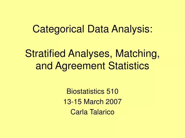 categorical data analysis stratified analyses matching and agreement statistics