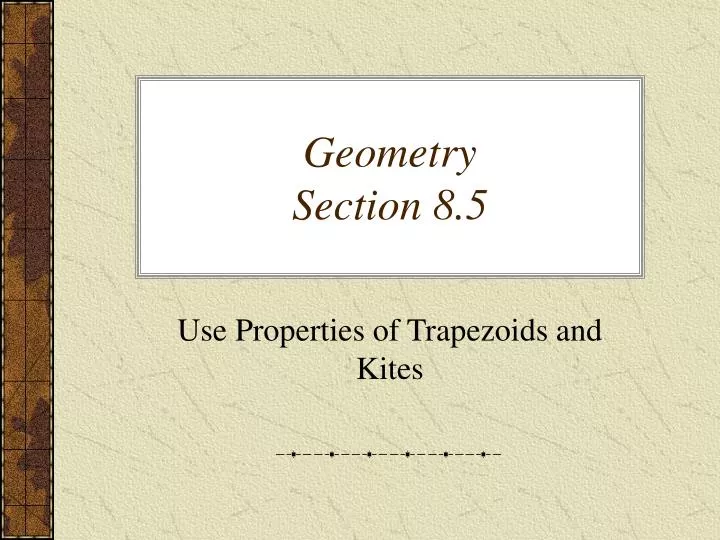 geometry section 8 5