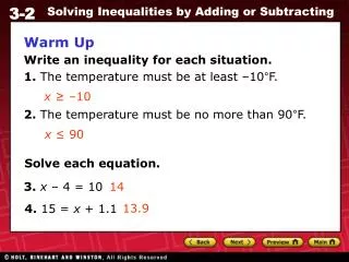 Warm Up Write an inequality for each situation.