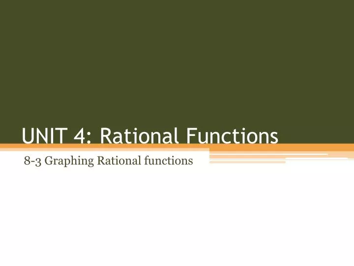 unit 4 rational functions