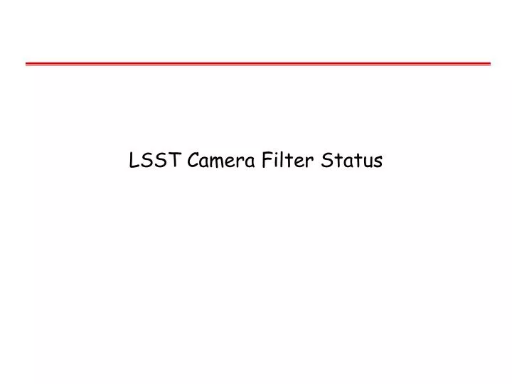 lsst camera filter status