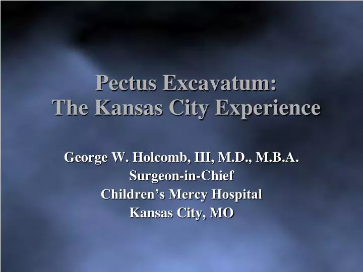 pectus excavatum the kansas city experience